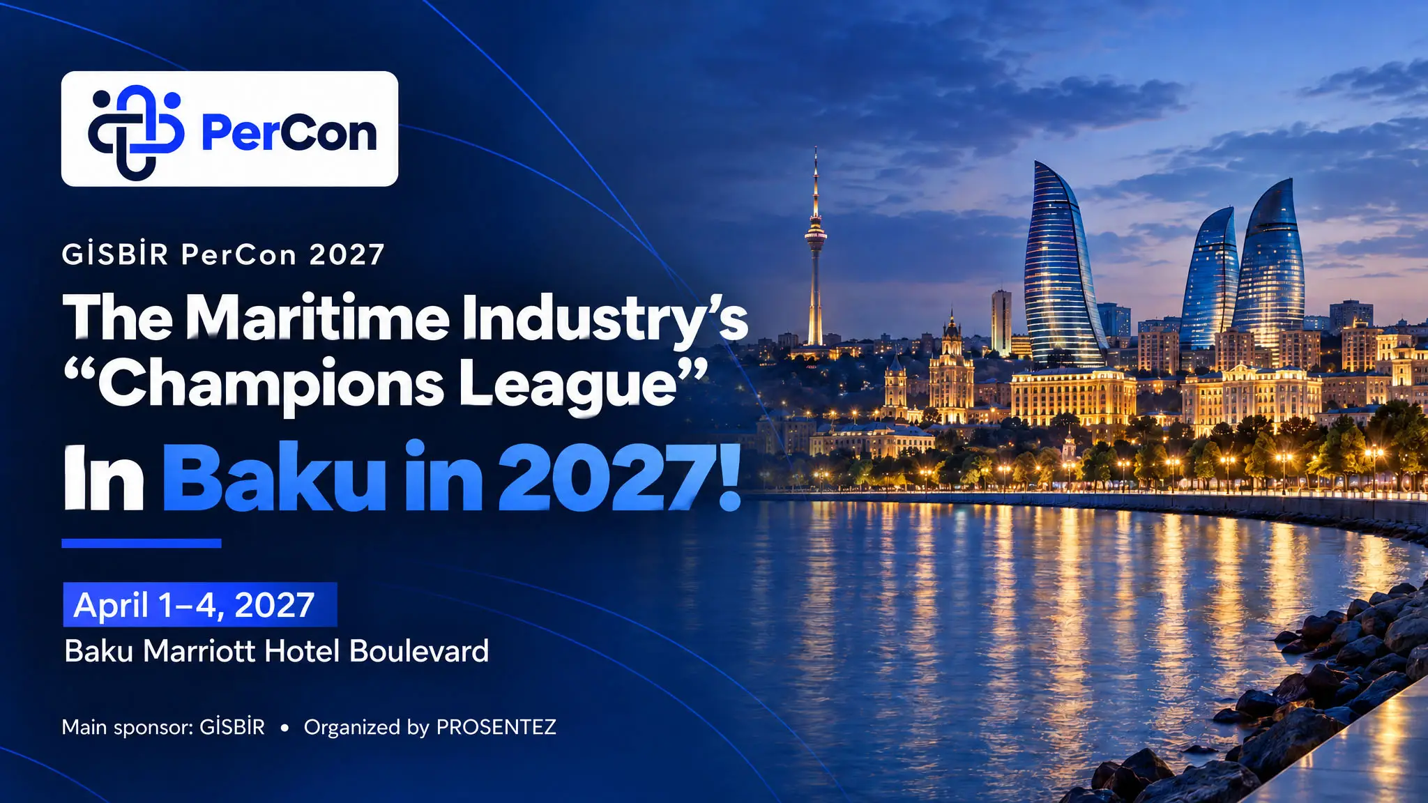 The "Champions League" of the Maritime Industry, PerCon, in Baku in 2027!