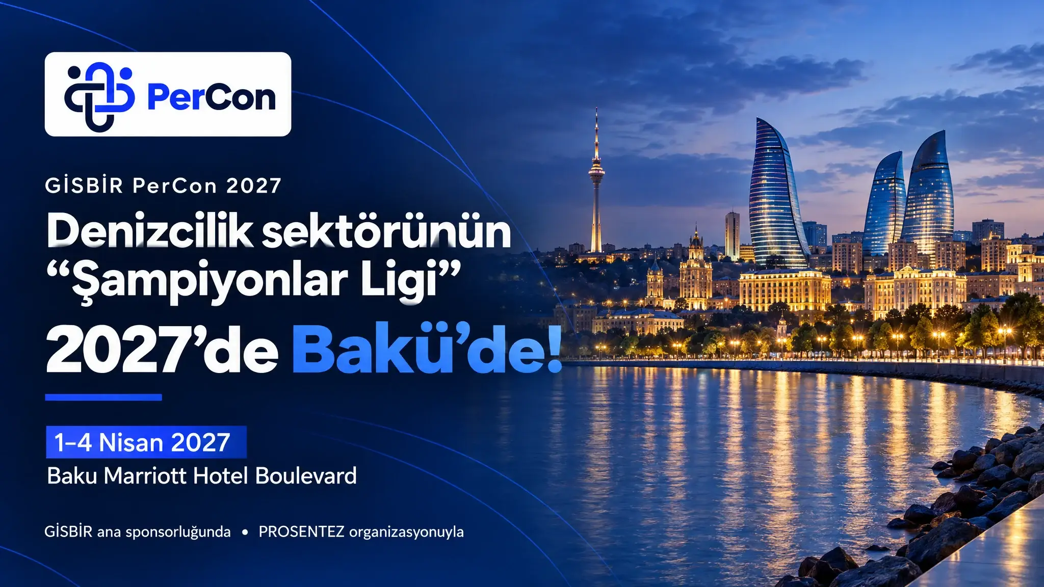 Denizcilik Sektörünün "Şampiyonlar Ligi" PerCon, 2027'de Bakü'de!